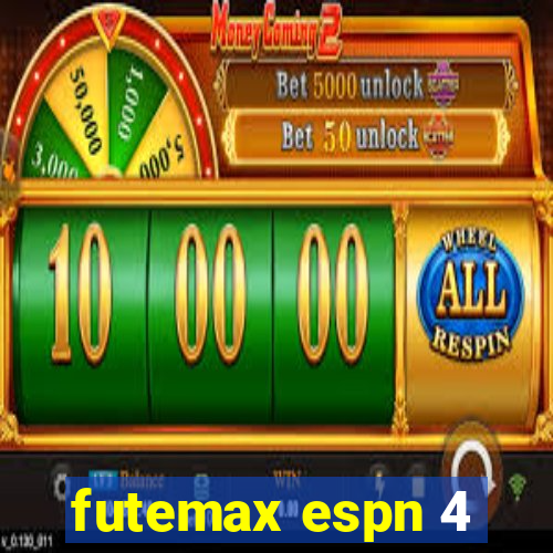 futemax espn 4